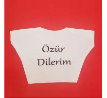 Özür Dilerim Yazılı Peluş Oyuncak Tişörtü
